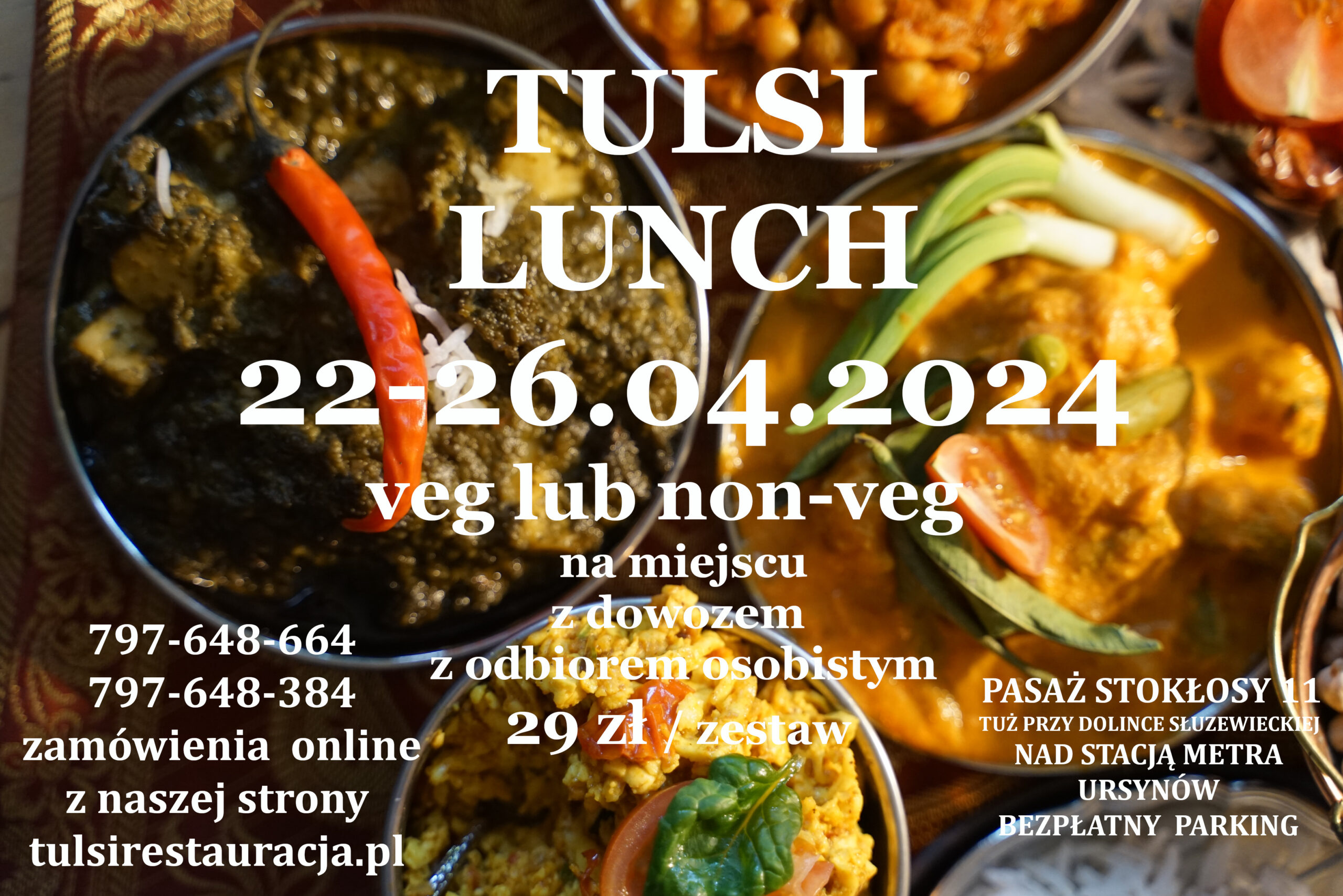 🙏🐣🍛 Tulsi Lunch 22-26.04.2024  (29 zł) do wyboru z:  VEG /NON-VEG  – na miejscu, na wynos i dowóz (min 3 zestawów) 🙏 Lunch w Tulsi  Ursynów – Mokotow🙏